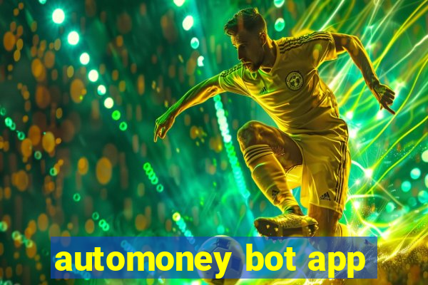 automoney bot app